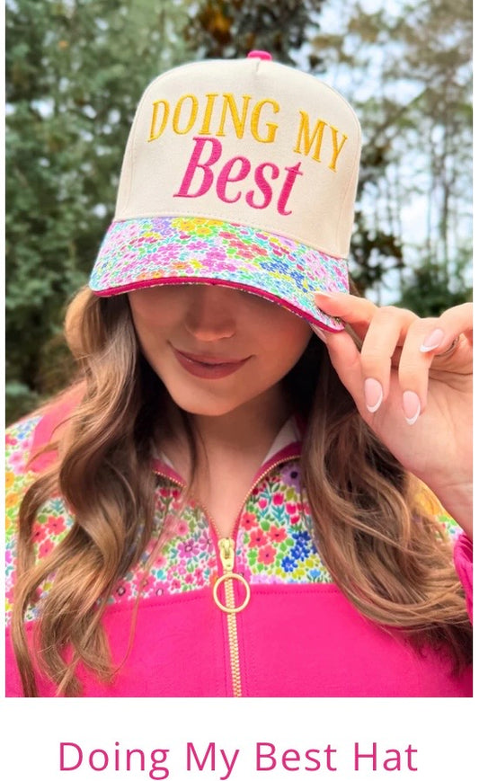 Doing My Best Hat